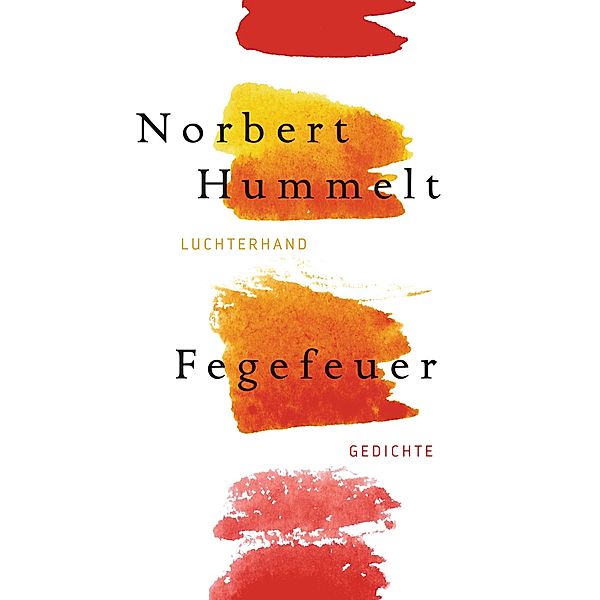 Fegefeuer, Norbert Hummelt