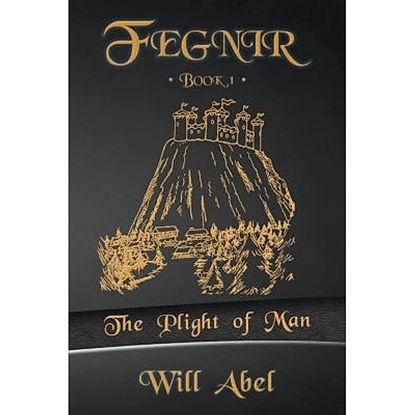 Fegnir Book 1 / Fegnir Bd.1, Will Abel