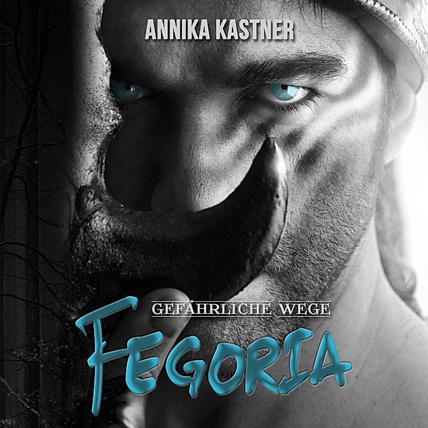 Fegoria 2, Annika Kastner