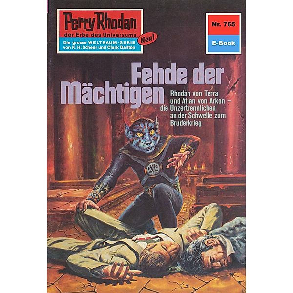 Fehde der Mächtigen (Heftroman) / Perry Rhodan-Zyklus Aphilie Bd.765, William Voltz