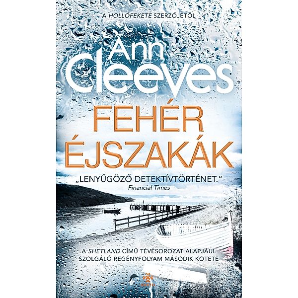 Fehér éjszakák, Ann Cleeves