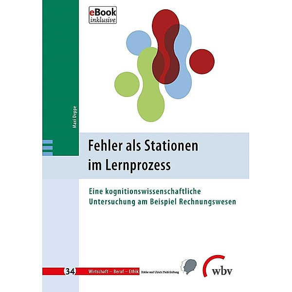 Fehler als Stationen im Lernprozess / Wirtschaft - Beruf - Ethik Bd.34, Maxi Deppe