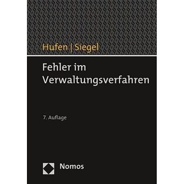 Fehler im Verwaltungsverfahren, Friedhelm Hufen, Thorsten Siegel