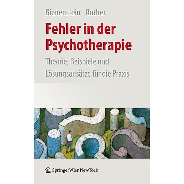 Fehler in der Psychotherapie, Stefan Bienenstein, Mathias Rother