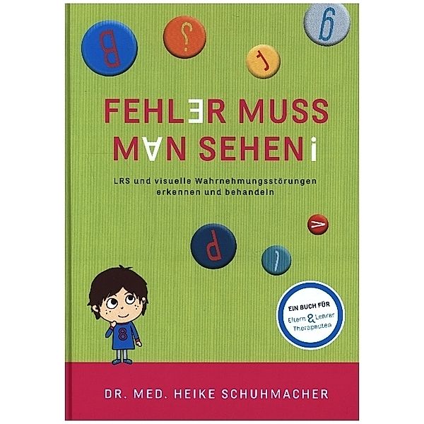 Fehler muss man sehen - NEUAUFLAGE, Heike Schuhmacher