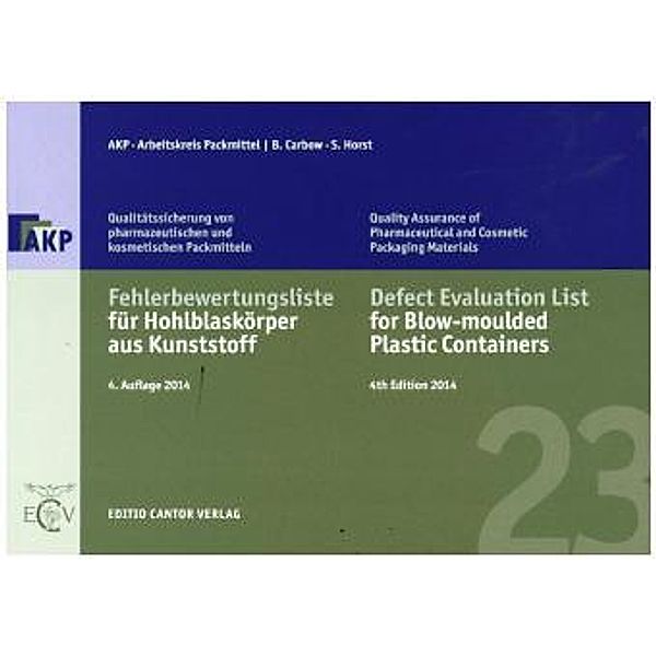 Fehlerbewertungsliste für Hohlblaskörper aus Kunststoff, B. Carbow, S. Horst