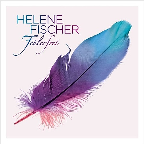 Fehlerfrei (2-Track Single), Helene Fischer