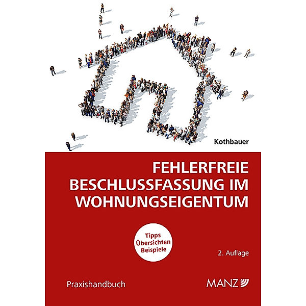 Fehlerfreie Beschlussfassung im Wohnungseigentum, Christoph Kothbauer