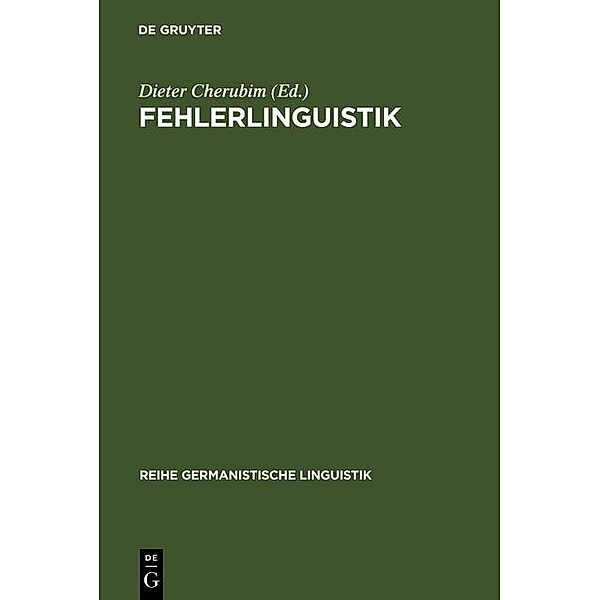 Fehlerlinguistik / Reihe Germanistische Linguistik Bd.24
