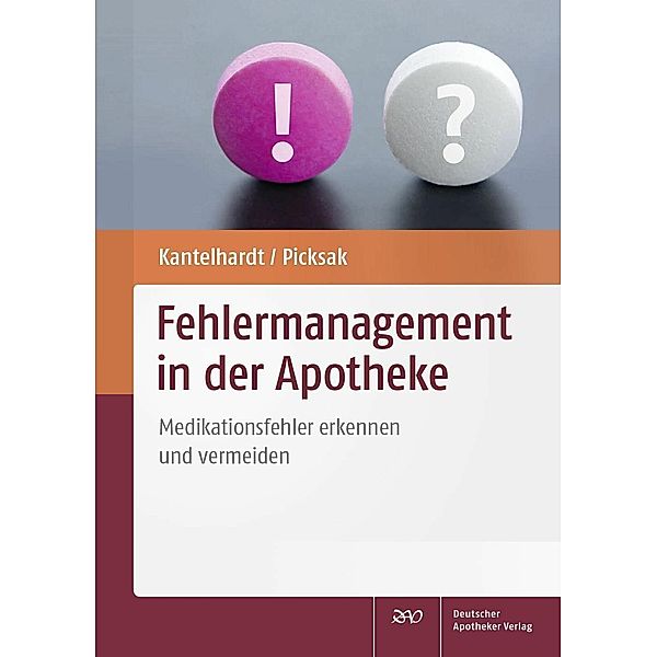 Fehlermanagement in der Apotheke, Pamela Kantelhardt, Gesine Picksak