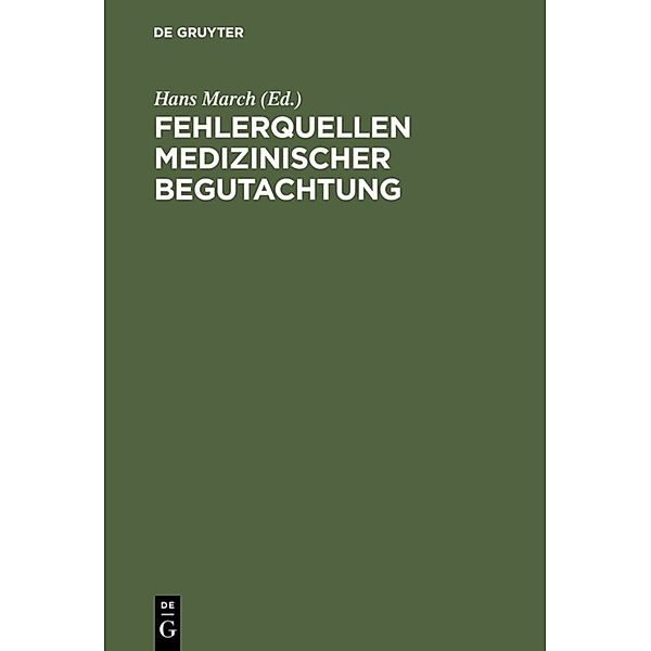 Fehlerquellen medizinischer Begutachtung