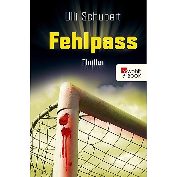 Fehlpass, Ulli Schubert