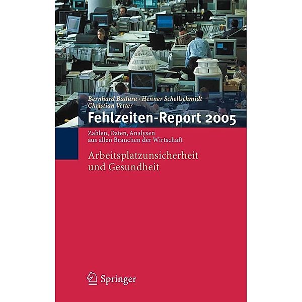 Fehlzeiten-Report 2005 / Fehlzeiten-Report Bd.2005