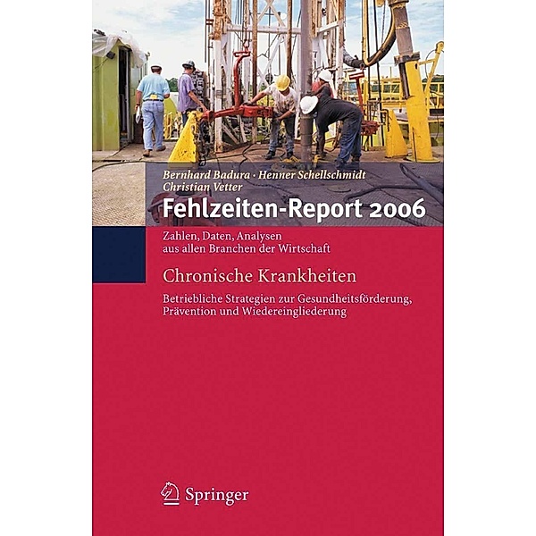 Fehlzeiten-Report 2006 / Fehlzeiten-Report Bd.2006