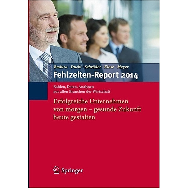 Fehlzeiten-Report 2014 / Fehlzeiten-Report Bd.2014