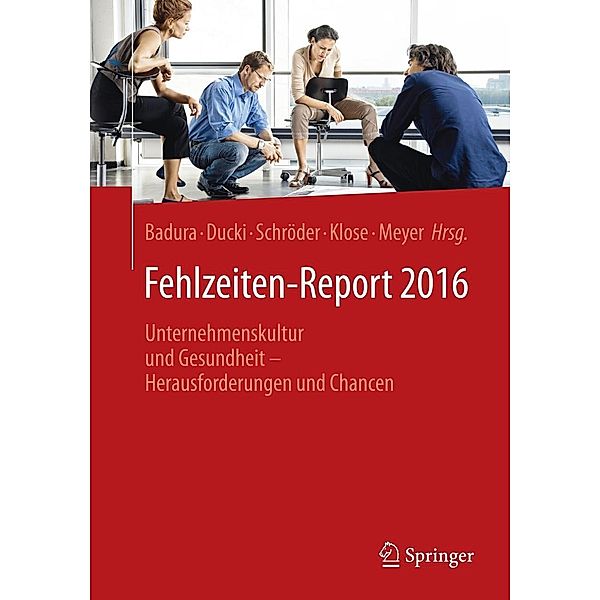 Fehlzeiten-Report 2016 / Fehlzeiten-Report Bd.2016