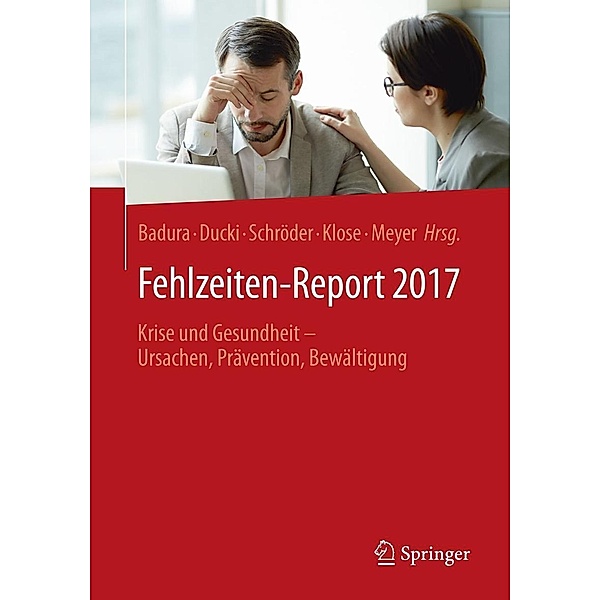 Fehlzeiten-Report 2017 / Fehlzeiten-Report Bd.2017