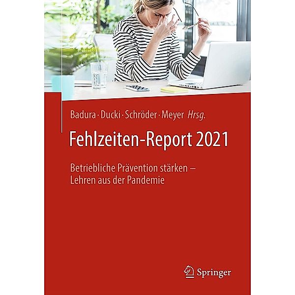 Fehlzeiten-Report 2021 / Fehlzeiten-Report Bd.2021