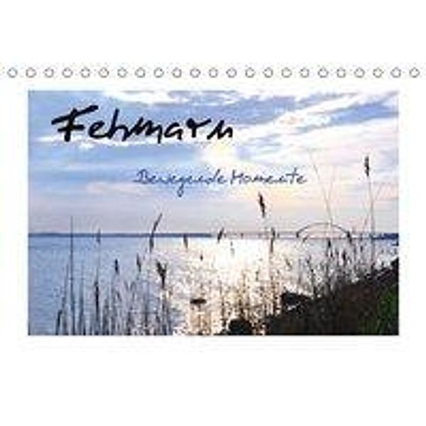 Fehmarn - Bewegende Momente (Tischkalender 2017 DIN A5 quer), Petra Giesecke