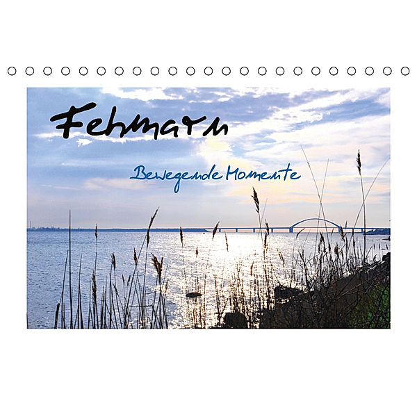 Fehmarn - Bewegende Momente (Tischkalender 2019 DIN A5 quer), Petra Giesecke