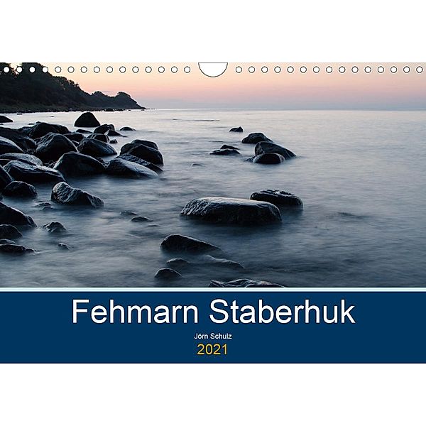 Fehmarn Staberhuk (Wandkalender 2021 DIN A4 quer), Jörn Schulz