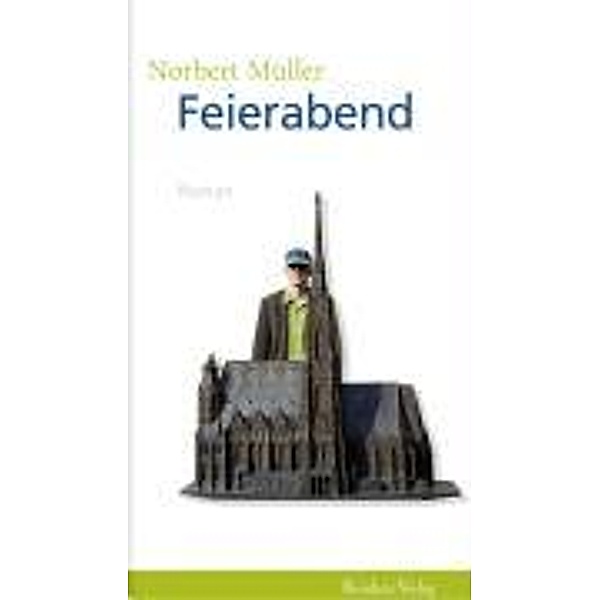 Feierabend, Norbert Müller