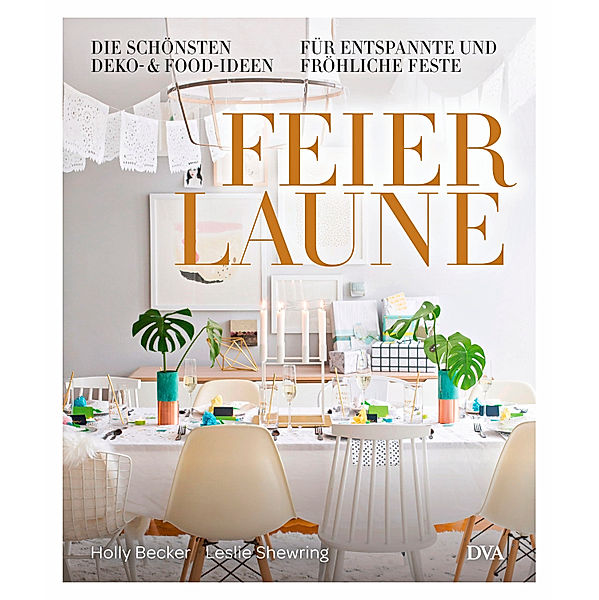 Feierlaune, Holly Becker, Leslie Shewring