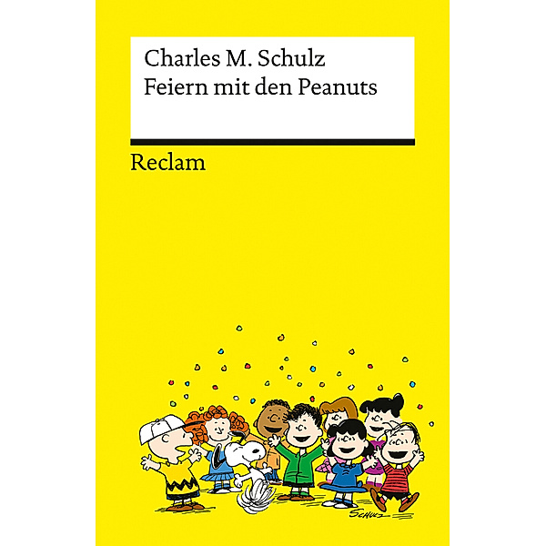 Feiern mit den Peanuts, Charles M. Schulz