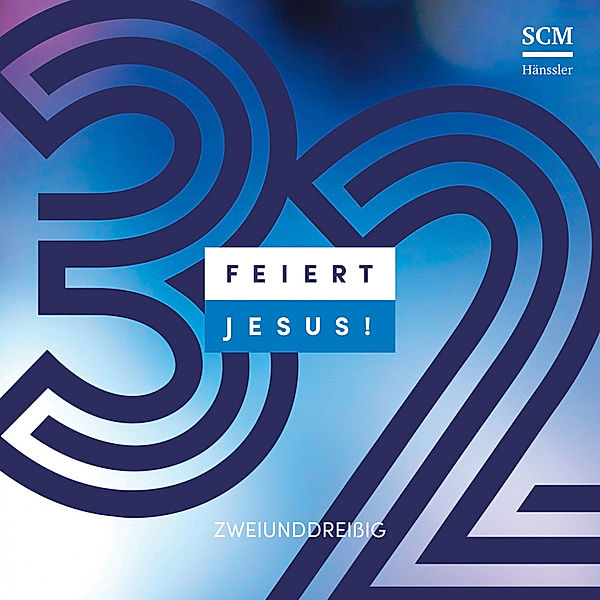 Feiert Jesus! 32,Audio-CD