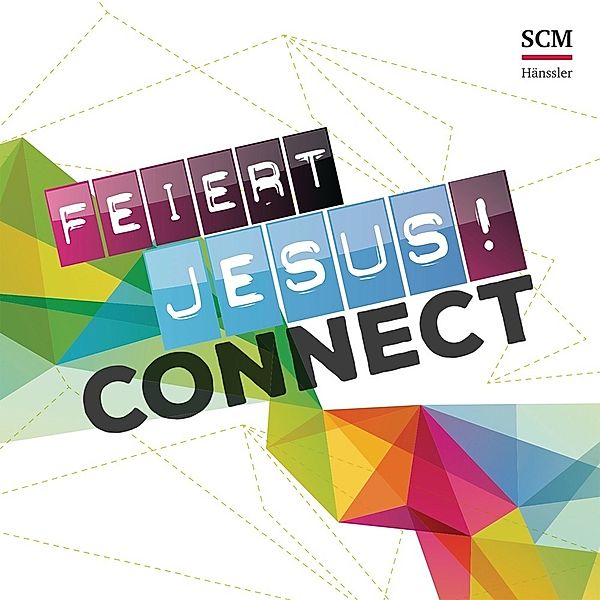 Feiert Jesus! Connect,Audio-CD