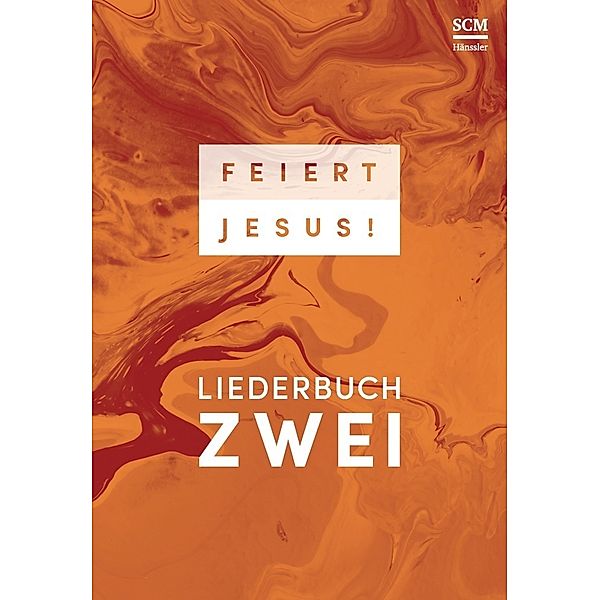 Feiert Jesus! / Feiert Jesus! Liederbuch 2.Bd.2