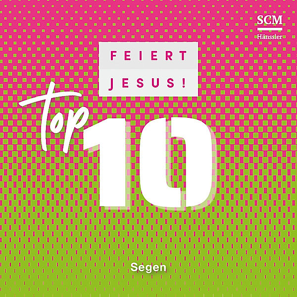 Feiert Jesus! - Feiert Jesus! Top 10 - Segen,Audio-CD