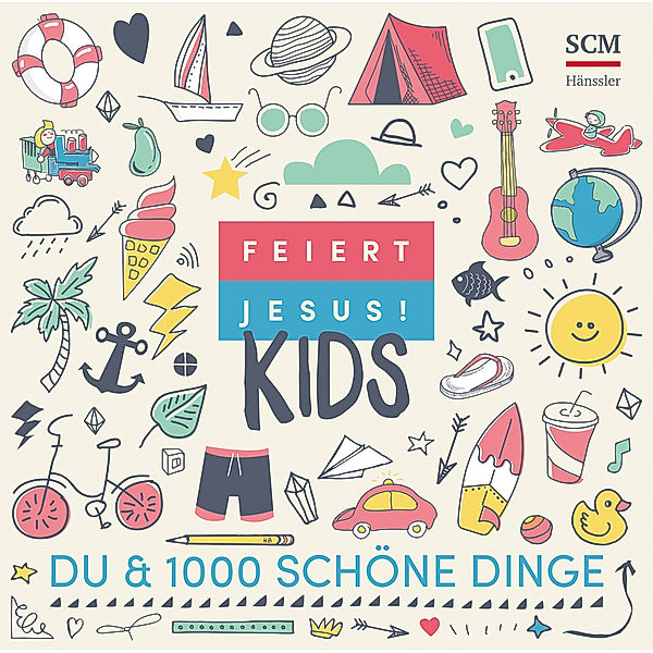 Feiert Jesus! Kids - Du & 1000 schöne Dinge,Audio-CD