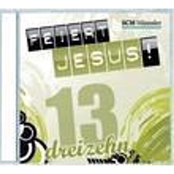 Feiert Jesus!.Tl.13,Audio-CD