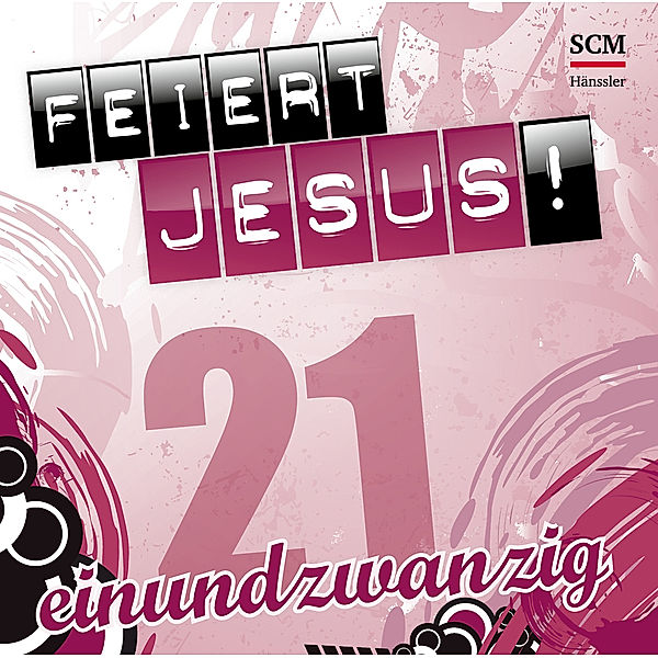 Feiert Jesus!.Tl.21,Audio-CD, Andreas Volz, Conny Bader, Juri Friesen, Lena Belgart