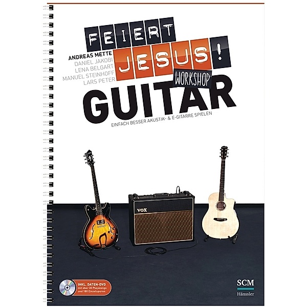 Feiert Jesus Workshop / Feiert Jesus! Workshop Guitar, m. DVD-ROM, Andreas Mette