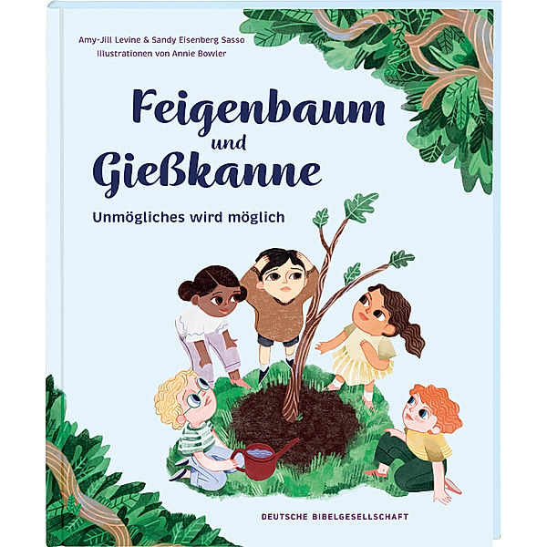 Feigenbaum und Gießkanne, Amy-Jill Levine, Sandy E. Sasso