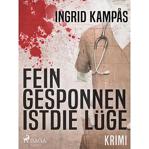 Fein gesponnen ist die Luge / Lindhardt og Ringhof, Kampas Ingrid Kampas