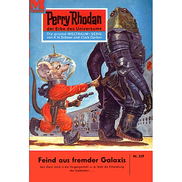 Feind aus fremder Galaxis (Heftroman) / Perry Rhodan-Zyklus Die Meister der Insel Bd.229, Clark Darlton