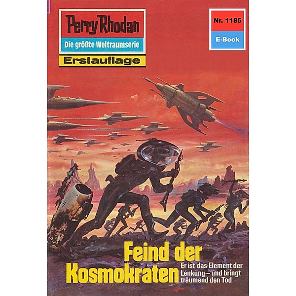 Feind der Kosmokraten (Heftroman) / Perry Rhodan-Zyklus Die endlose Armada Bd.1185, Thomas Ziegler