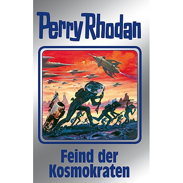 Feind der Kosmokraten / Perry Rhodan - Silberband Bd.141, Arndt Ellmer, Detlev G. Winter, Ernst Vlcek, H. G. Francis, Thomas Ziegler