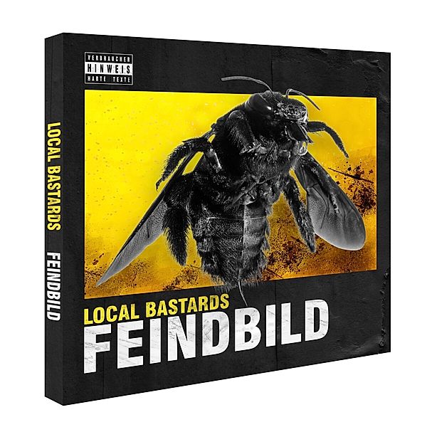 Feindbild (Digipak), Local Bastards