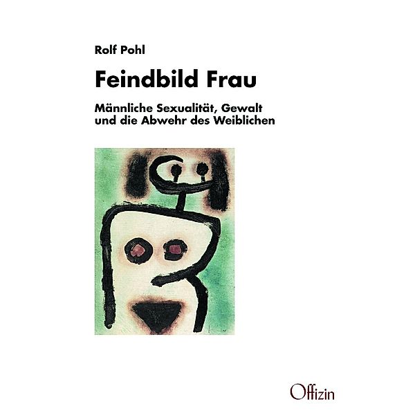 Feindbild Frau, Rolf Pohl