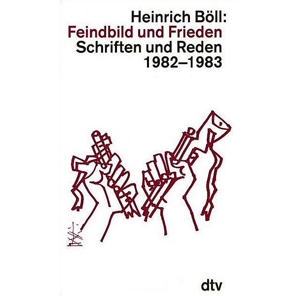 Feindbild und Frieden, Heinrich Böll