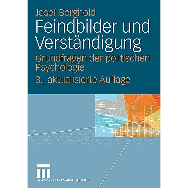 Feindbilder und Verständigung, Josef Berghold