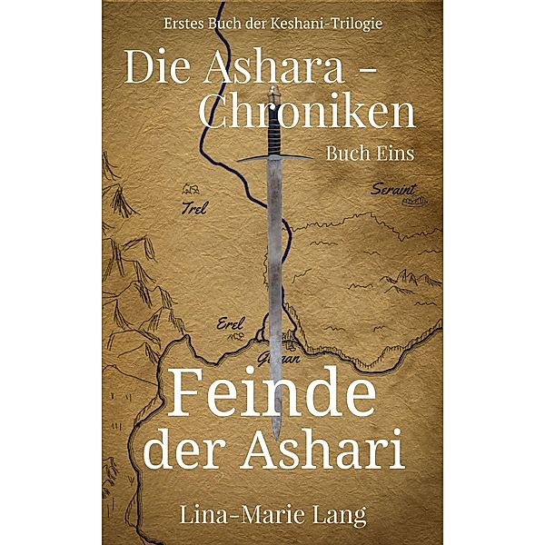 Feinde der Ashari / Die Ashara-Chroniken Bd.1, Lina-Marie Lang