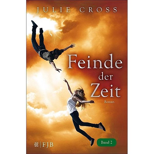 Feinde der Zeit / Zeitreise Trilogie Bd.2, Julie Cross