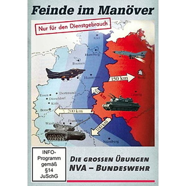 Feinde im Manöver - Die großen Übungen: NVA - Bundeswehr
