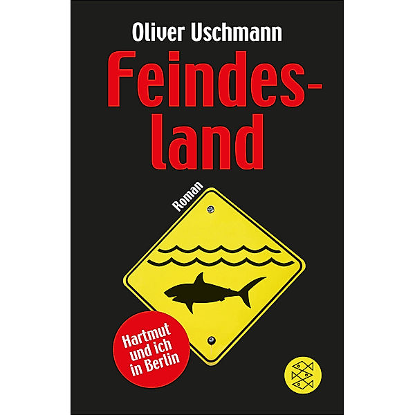 Feindesland / Hartmut und ich Bd.5, Oliver Uschmann