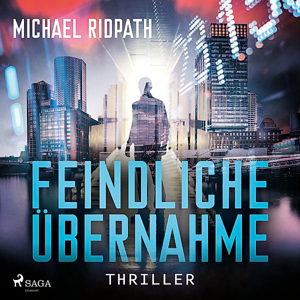 Feindliche Übernahme, Michael Ridpath